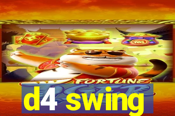 d4 swing